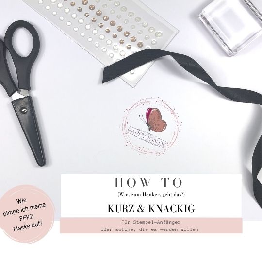 FFP2 Maske pimpen mit Stampin' Up! Produkten