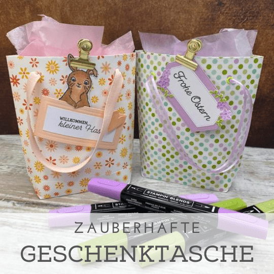 Zauberhafte Geschenktasche mit Stampin' Up! Produkten